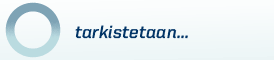 Tarkistetaan...
