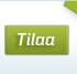 Tilaa!