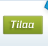 Tilaa!