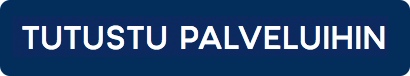 Tutustu palveluihin